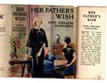 Her Father's Wish by Effie Adelaide Rowlands (First Edition) Ward Lock File Copy