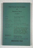 The Collected Stories of Philip K. Dick Volume III (Uncorrected Proof)