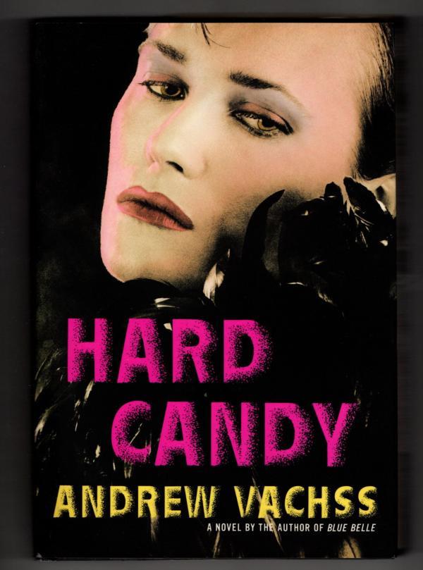 Hard Candy by Andrew Vachss (First Edition)