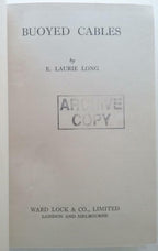 Buoyed Cables by E. Laurie Long (First Edition) Rare Publisher's Copy