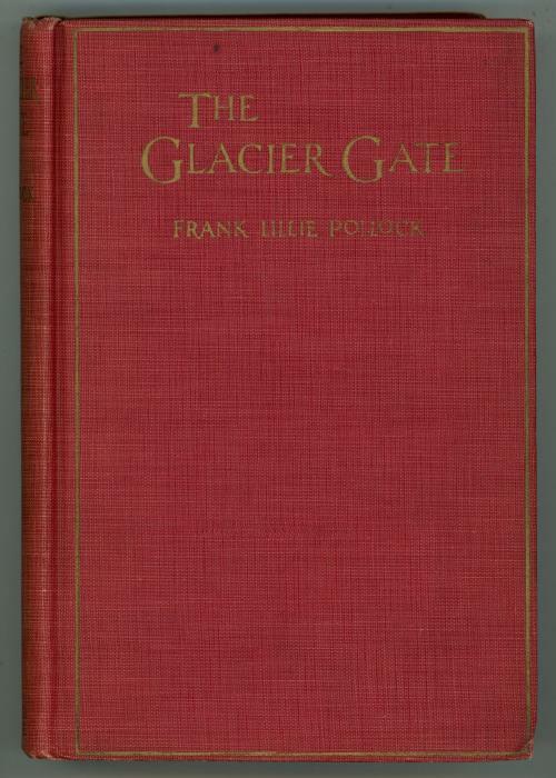 The Glacier Gate by Frank Lillie Pollock (First Edition)