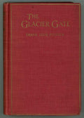 The Glacier Gate by Frank Lillie Pollock (First Edition)