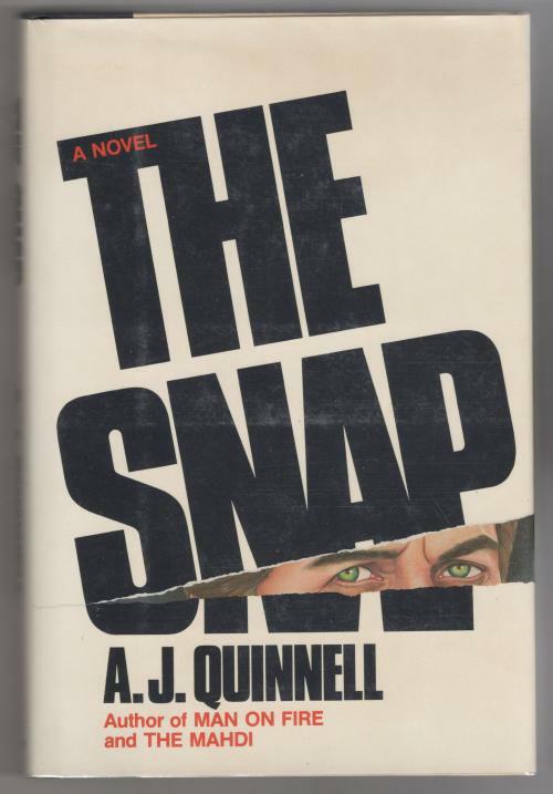 The Snap by A. J. Quinnell (First Edition)