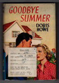 Goodbye Summer by Doris Howe (First Edition) Ward Lock File Copy