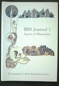 IBIS Journal 1: Aspects of Illustration by Robin Greer (et al) 1st (SOFTCOVER)