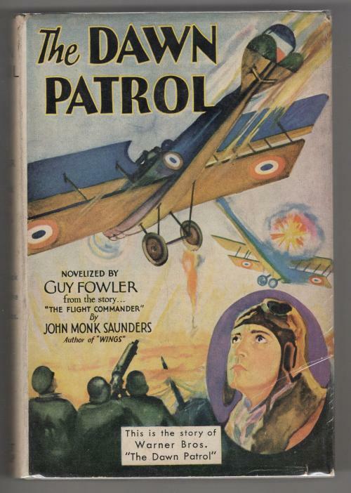 The Dawn Patrol by Guy Fowler (First Edition) Film Novelization
