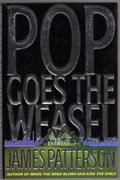 Pop Goes the Weasel by James Patterson (First) Signed Penzler's Copy