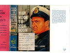 High Noon To High Noon by E. Laurie Long (Hubin Listed) Ward File Copy