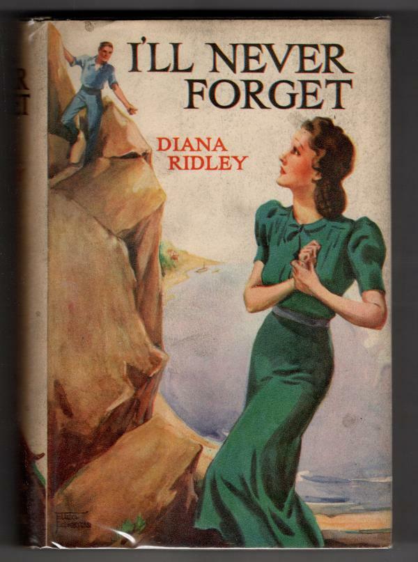I'll Never Forget by Diana Ridley (First Edition) File Copy