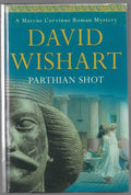 Parthian Shot by David Wishart (First Edition)