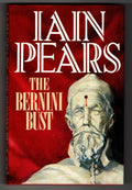 The Bernini Bust by Iain Pears (First Edition) Gollancz File Copy