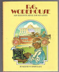 P.G. Wodehouse an illustrated Biography by Joseph Connolly (First Edition)