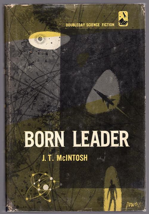 Born Leader by J.T.  McIntosh (First Edition)