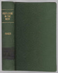 Foot-Loose in the West by Charles J. Finger (First Edition)