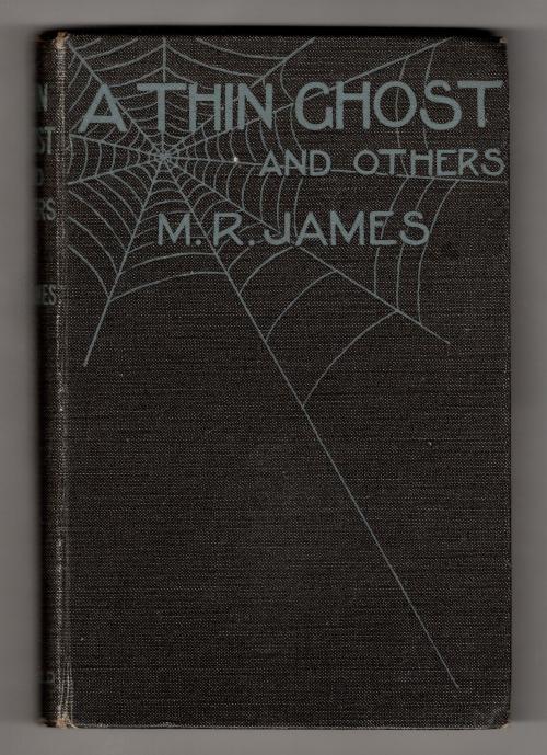 A Thin Ghost: And Others by Montague Rhodes James