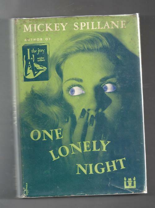 One Lonely Night by Mickey Spillane; (First Edition)