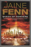 Queen of Nowhere by Jaine Fenn (First Edition) Gollancz File Copy