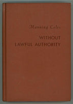 Without Lawful Authority by Manning Coles (First Edition)