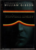 Virtual Light by William Gibson (First Edition)