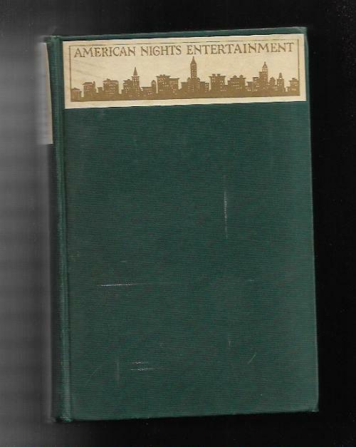 American Nights Entertainment by Grant Overton (First Edition)