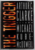 The Trigger by Arthur C. Clarke Michael Kube-McDowell (First Edition)