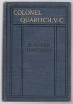 Colonel Quaritch, V.C.: A Tale Of Country Life by H. Rider Haggard (New Impre...