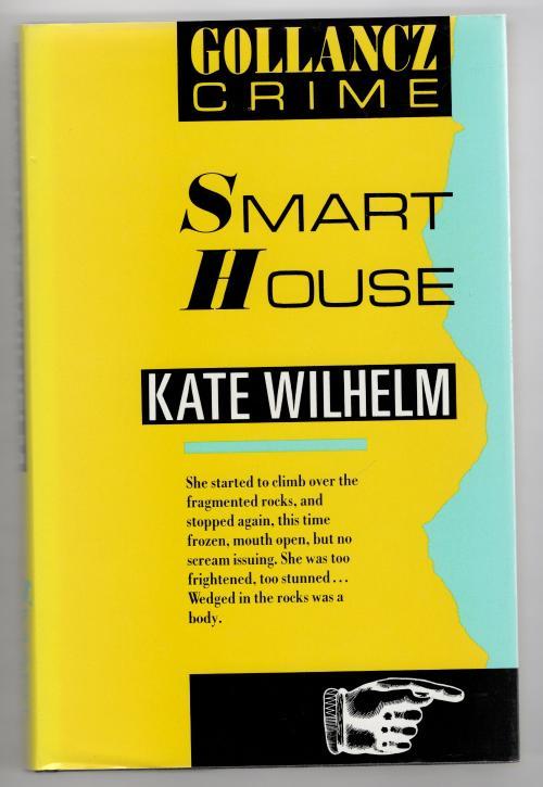 Smart House by Kate Wilhelm (First UK Edition) File Copy
