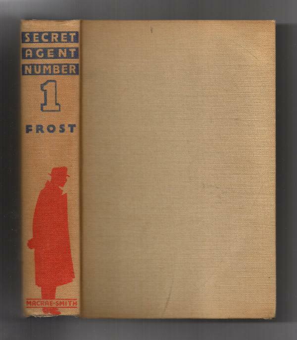 Secret Agent Number One by Frederick Frost Max Brand