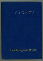 Tagati by Alan Livingstone Wilson (Second Printing)