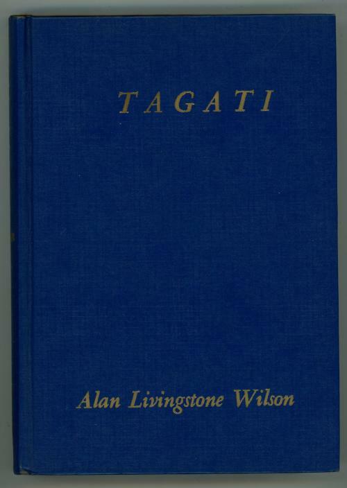 Tagati by Alan Livingstone Wilson (Second Printing)