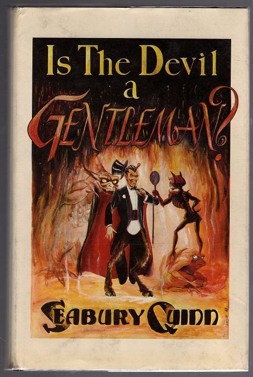 Is The Devil a Gentleman? by Seabury Quinn (LTD)