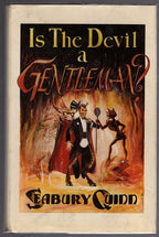 Is The Devil a Gentleman? by Seabury Quinn (LTD)