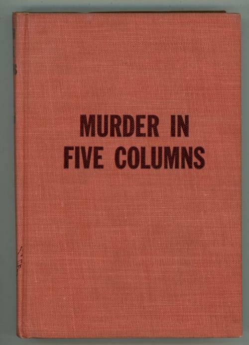 Murder in Five Columns by Frank Diamond (Scarce Title, First Edition)