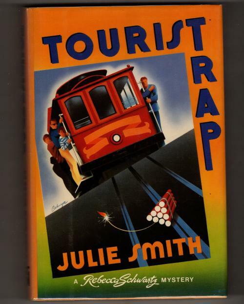 Tourist Trap by Julie Smith (First Edition) Signed