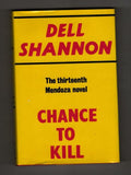 Chance to Kill by Dell Shannon (Gollancz Vintage Detection) File Copy