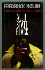Alert State Black by Frederick Nolan (First Edition)
