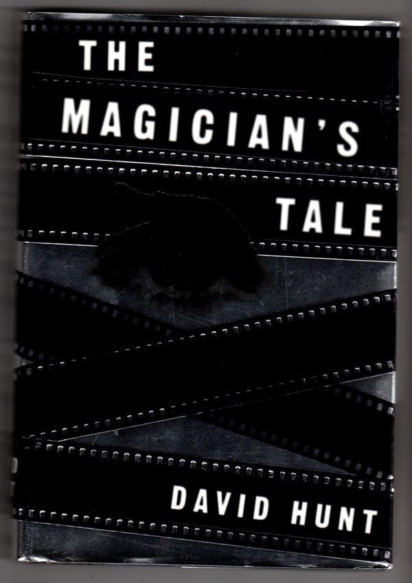 The Magician's Tale by David Hunt (First Edition)- High Grade