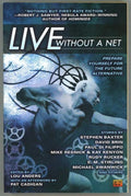 Live Without a Net by Lou Anders (First edition)- High Grade