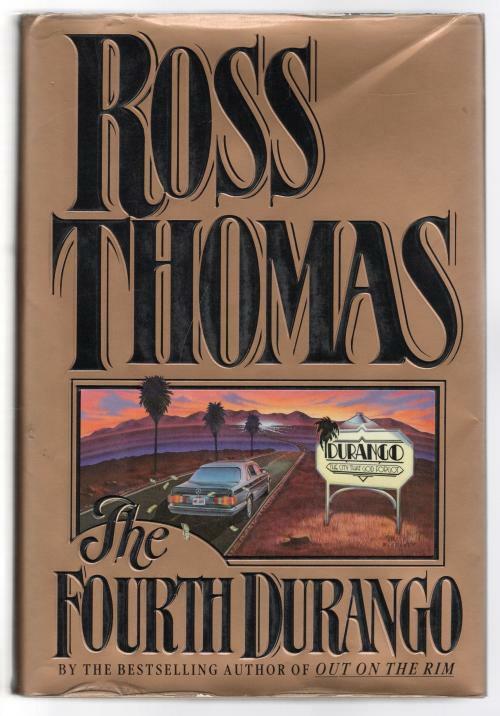 The Fourth Durango by Ross Thomas (First Edition)