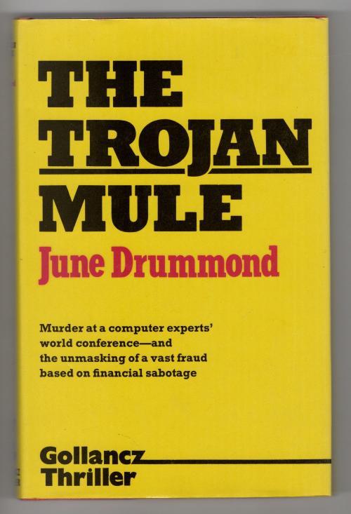 The Trojan Mule by June Drummond (First Edition) Publisher's File Copy