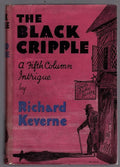 The Black Cripple by Richard Keverne (First Edition)
