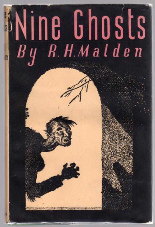 Nine Ghosts by R.H. Malden (Reprint Edition)