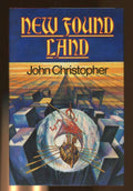 New Found Land by John Christopher (First UK Edition)