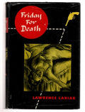 Friday for Death by Lawrence Lariar (First Edition)