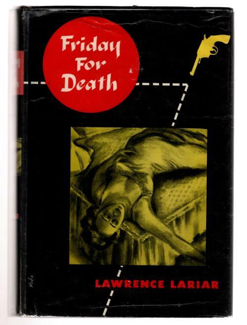 Friday for Death by Lawrence Lariar (First Edition)