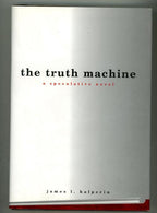 The Truth Machine by James L. Halperin