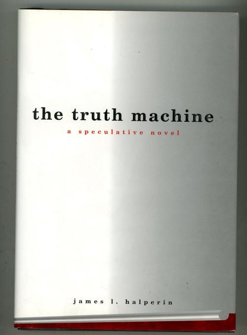 The Truth Machine by James L. Halperin