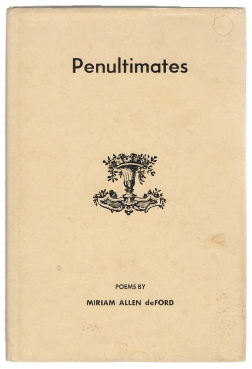 Penultimates: Poems by Mirriam Allen deFord (First Edition) Signed