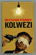 Kolwezi by Ritchie Perry (Scarce First Edition)