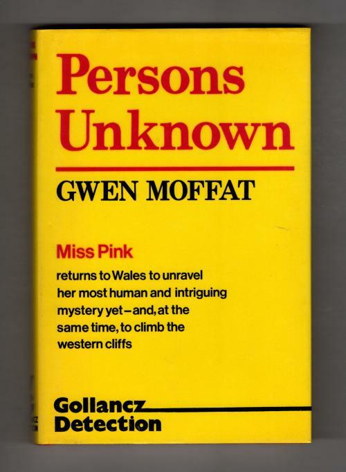 Persons Unknown by Gwen Moffat (First UK Edition) Gollancz File Copy
